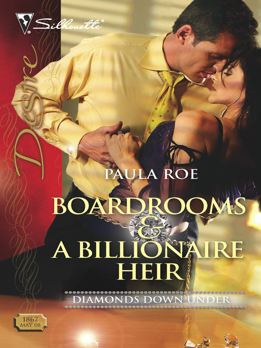 Title details for Boardrooms & a Billionaire Heir by Paula Roe - Available